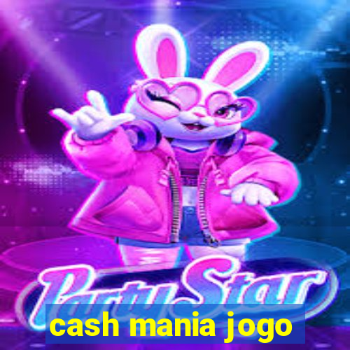 cash mania jogo